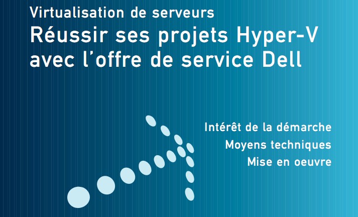 Livre blanc – Réussir ses projets Hyper-V 1